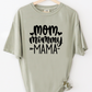 Mom Mama Tee
